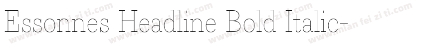 Essonnes Headline Bold Italic字体转换
